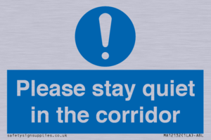 Please stay quiet in the corridor
